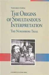 Book cover of The Origins of Simultaneous Interpretation by Francesca Gaiba