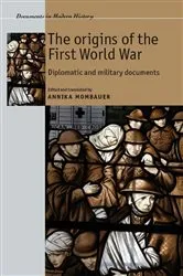 Book cover of The origins of the First World War by Annika Mombauer