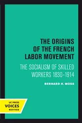 Book cover of The Origins of the French Labor Movement by Unknown