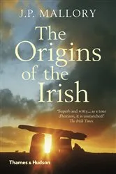 Book cover of The Origins of the Irish by J. P. Mallory