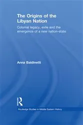 Book cover of The Origins of the Libyan Nation by Anna Baldinetti