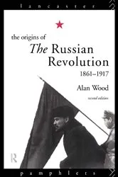 Book cover of The Origins of the Russian Revolution (2nd ed.) by Alan Wood