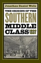 Book cover of The Origins of the Southern Middle Class, 1800-1861 by Unknown