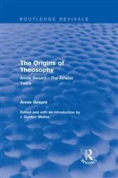 Book cover of The Origins of Theosophy (Routledge Revivals) by Annie Besant