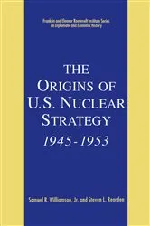 Book cover of The Origins of U.S. Nuclear Strategy, 1945-1953 by Kenneth A. Loparo