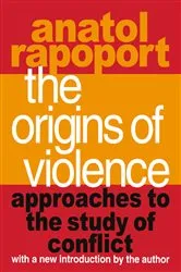 Book cover of The Origins of Violence by Anatol Rapoport