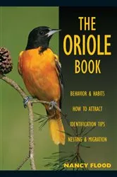 Book cover of The Oriole Book by Nancy Flood