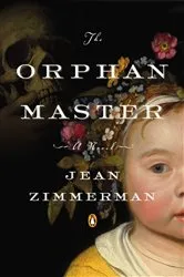 Book cover of The Orphanmaster by Jean Zimmerman