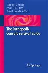 Book cover of The Orthopedic Consult Survival Guide by Unknown
