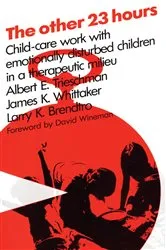 Book cover of The Other 23 Hours by Larry Brendtro