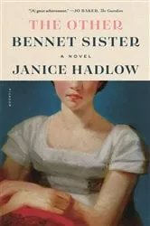 Book cover of The Other Bennet Sister by Janice Hadlow