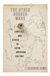 Book cover of The Other Border Wars by Shannon Dowd