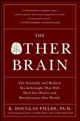 Book cover of The Other Brain by R. Douglas Fields