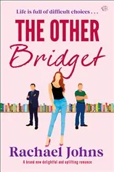 Book cover of The Other Bridget by Rachael Johns
