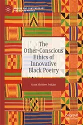 Book cover of The Other-Conscious Ethics of Innovative Black Poetry by Grant Matthew Jenkins
