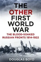 Book cover of The Other First World War by Douglas Boyd