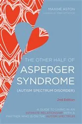 Book cover of The Other Half of Asperger Syndrome (Autism Spectrum Disorder) (2nd ed.) by Dr Anthony Attwood