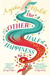 Book cover of The Other Half of Happiness by Ayisha Malik