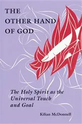 Book cover of The Other Hand of God by Kilian McDonnell