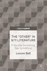 Book cover of The “Other” In 9/11 Literature by Lenore Bell