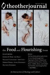 Book cover of The Other Journal: The Food and Flourishing Issue by Christopher J. Keller
