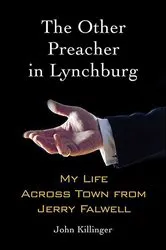 Book cover of The Other Preacher in Lynchburg by John Killinger