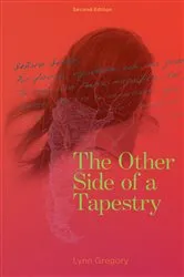 Book cover of The Other Side of a Tapestry by Lynn Gregory