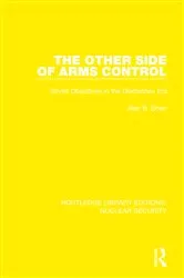 Book cover of The Other Side of Arms Control by Alan B. Sherr