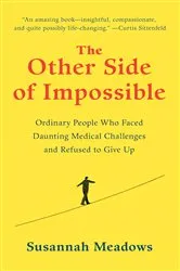 Book cover of The Other Side of Impossible by Susannah Meadows