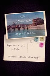 Book cover of The Other Side of the Tiber by Wallis Wilde-Menozzi