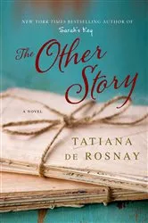 Book cover of The Other Story by Tatiana de Rosnay