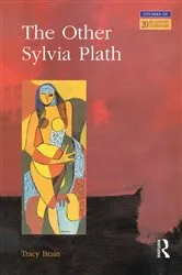 Book cover of The Other Sylvia Plath by Tracy Brain