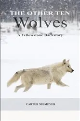 Book cover of The Other Ten Wolves by Carter Niemeyer
