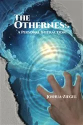 Book cover of The Otherness by Joshua - Ziegel