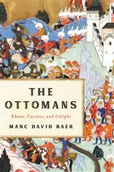 Book cover of The Ottomans by Marc David Baer