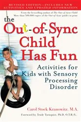 Book cover of The Out-of-Sync Child Has Fun, Revised Edition by Carol Stock Kranowitz