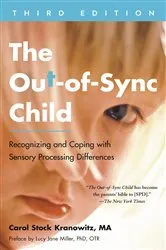 Book cover of The Out-of-Sync Child, Third Edition by Carol Stock Kranowitz