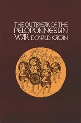 Book cover of The Outbreak of the Peloponnesian War by Donald Kagan