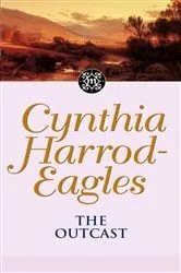 Book cover of The Outcast by Cynthia Harrod-Eagles