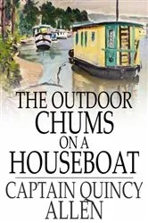 Book cover of The Outdoor Chums on a Houseboat by Quincy Allen