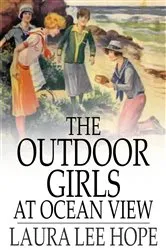 Book cover of The Outdoor Girls at Ocean View by Laura Lee Hope