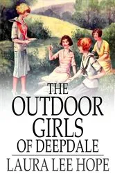 Book cover of The Outdoor Girls of Deepdale by Laura Lee Hope