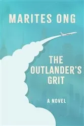Book cover of The Outlander's Grit by Marites Ong