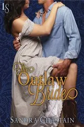 Book cover of The Outlaw Bride by Sandra Chastain