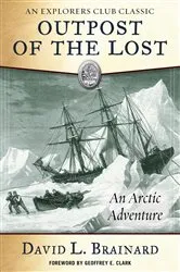 Book cover of The Outpost of the Lost by David L. Brainard