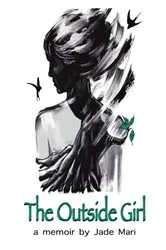 Book cover of The Outside Girl by Jade Mari