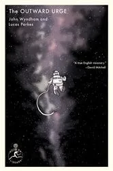 Book cover of The Outward Urge by John Wyndham
