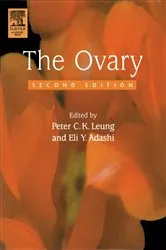 Book cover of The Ovary (2nd ed.) by Peter C.K. Leung
