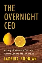 Book cover of The Overnight CEO by Ladeira Poonian