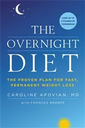 Book cover of The Overnight Diet by Caroline Apovian